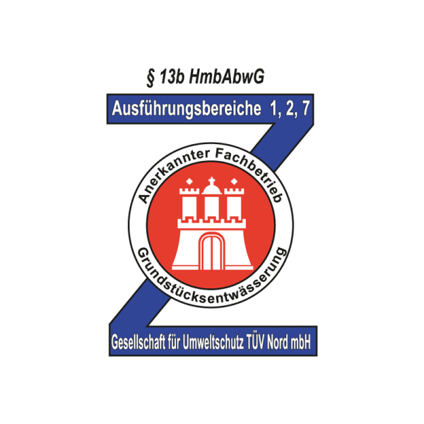 Anerkanter Fachbetrieb Grundstücksentwässerung - TÜV Nord GmbH - Ausführungsbereiche 1, 2, 7